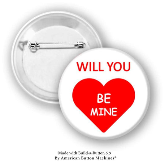 Will You Be Mine? Pinback - Magnets and Memories