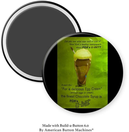 Fox's U - bet Syrup Ad for Egg Cream Magnet - Magnets and Memories