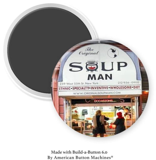 The Original Soup Man Magnet - Magnets and Memories