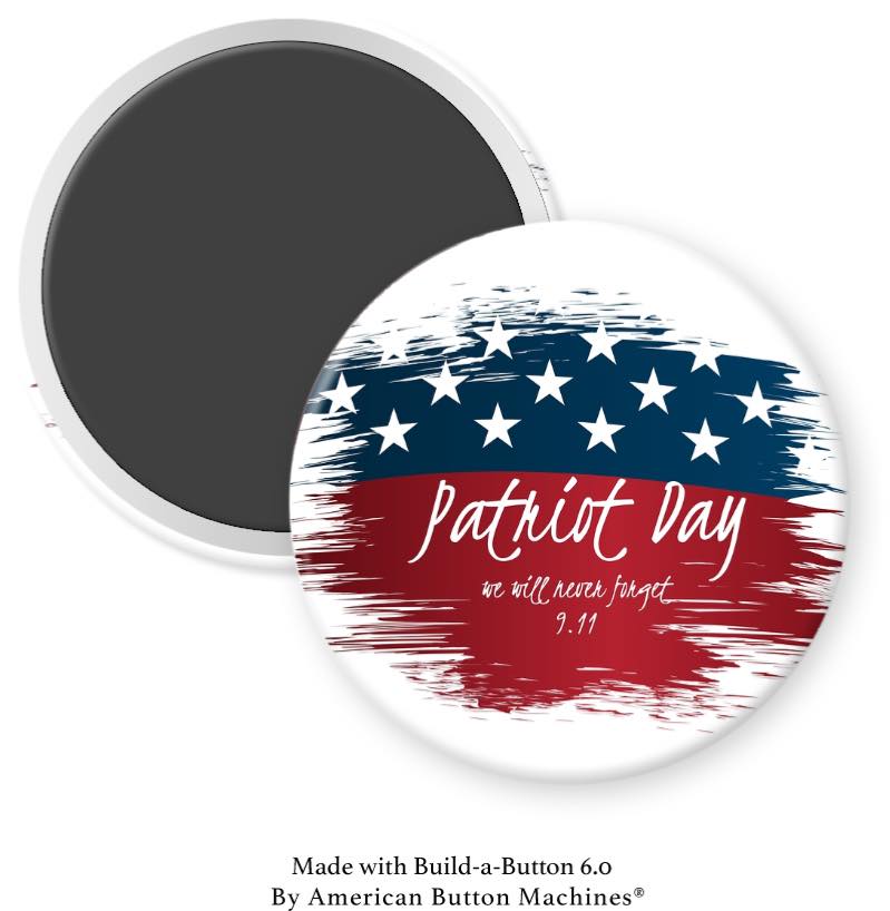 Patriot Day 9.11 “We Will Never Forget” Magnet - Magnets and Memories 