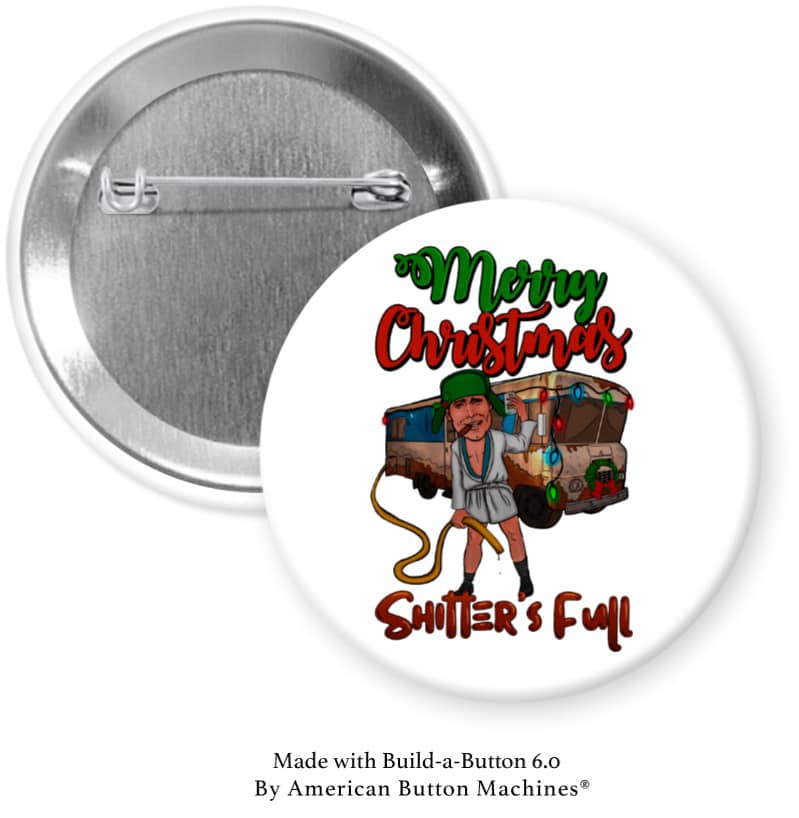 Merry Christmas Shitters Full Pinback - Magnets and Memories 