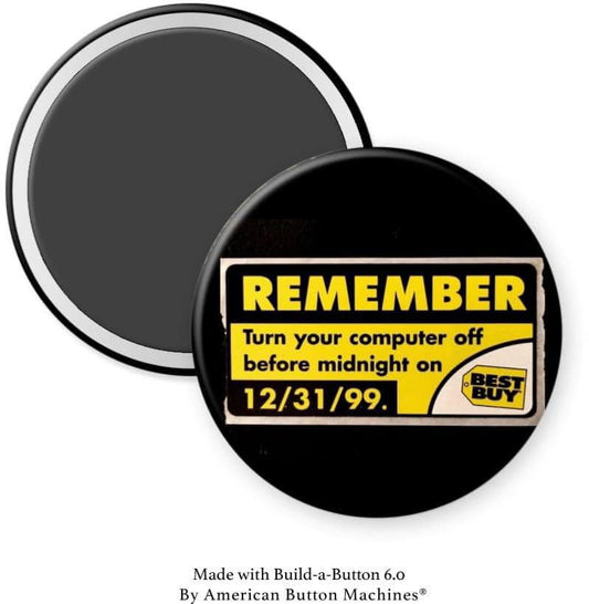Y2K Turn Computers Off Magnet - Magnets and Memories 
