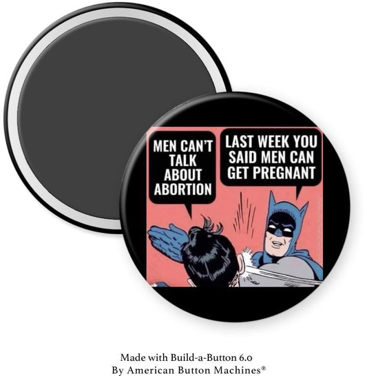 Batman Slapping About Abortion Magnet - Magnets and Memories
