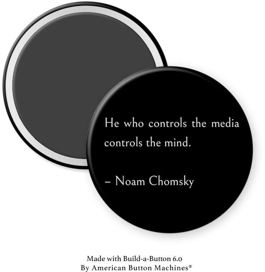 He Who Controls the Media Controls the Mind Magnet - Magnets and Memories
