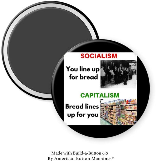 Socialism Capitalism Bread Inventory Magnet - Magnets and Memories