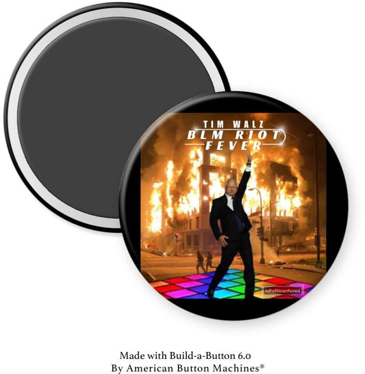 Tim Waltz Fever Minnesota Burning Magnet - Magnets and Memories