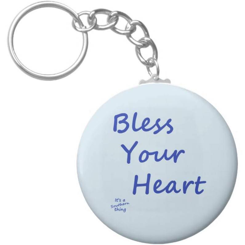 Bless Your Heart Keychain - Magnets and Memories