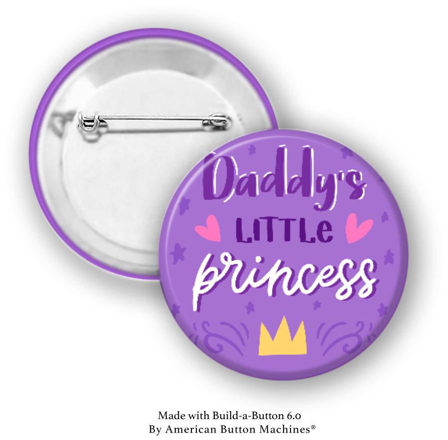 Daddy's Little Princess on Purple Pinback - Magnets and Memories