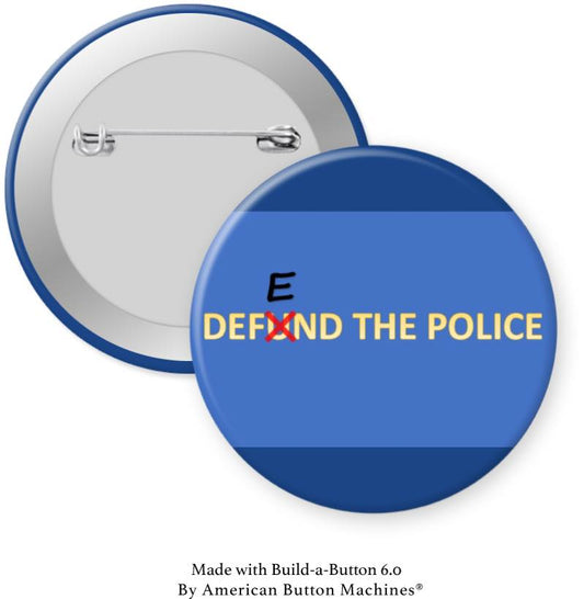 Defend the Police Pinback - Magnets and Memories