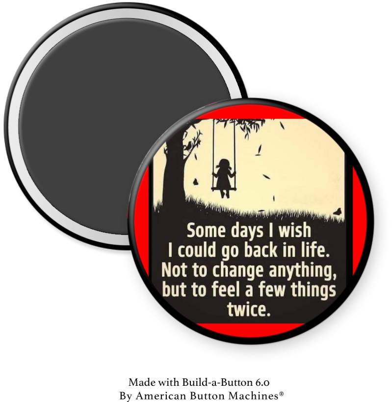 Feel Things Twice Magnet - Magnets and Memories