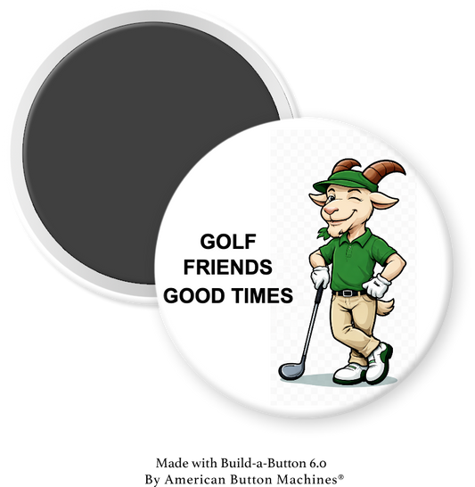 Golf Goat - Golf, Friends, Good Times - Magnets and Memories 