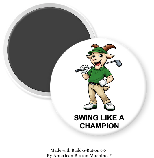 Golf Goat - Swing Like a CHAMPION A - Magnets and Memories 