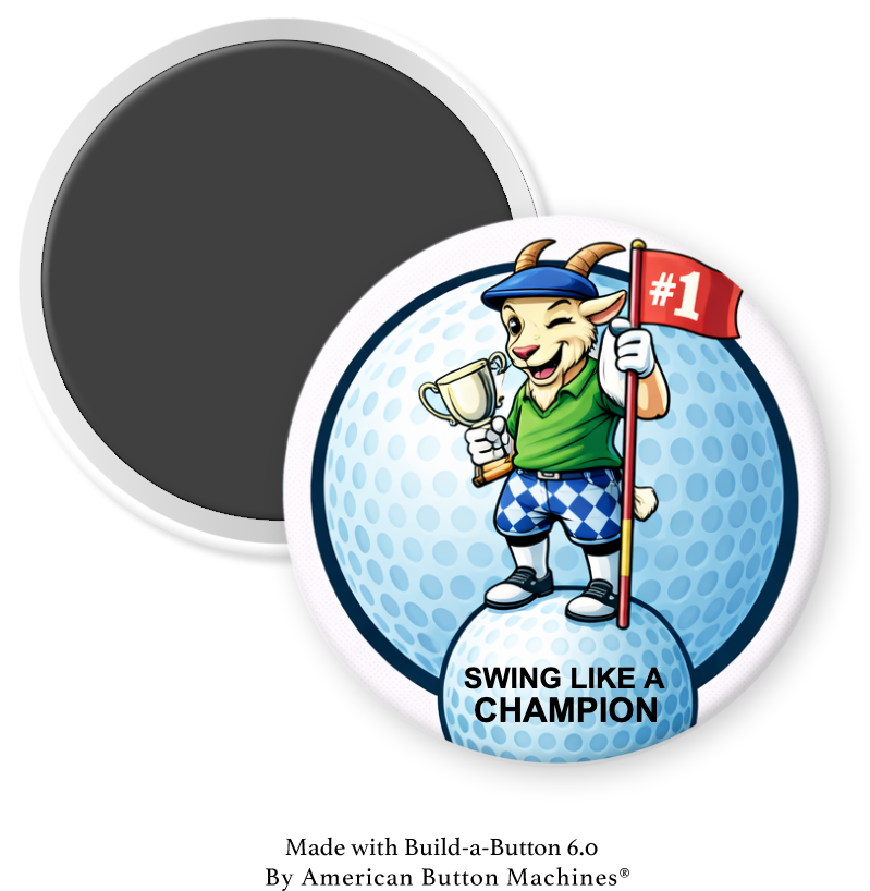 Magnets and Memories GOAT Golf Swing Like a Champion B magnet showcasing a golf-themed design with the brand name.
