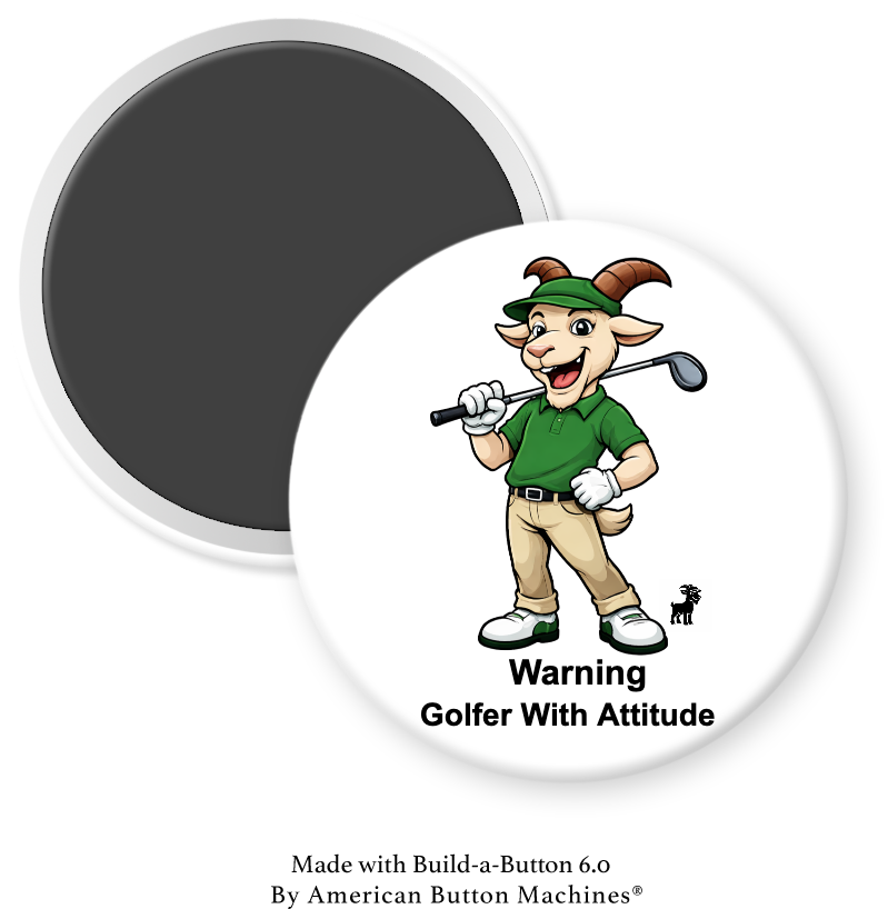 Magnets and Memories GOAT Golf warning magnet featuring a confident golfer with attitude and bold design.