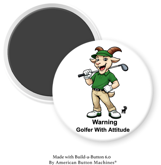 Golf Goat - Warning.   Golfer with Attitude - Magnets and Memories 