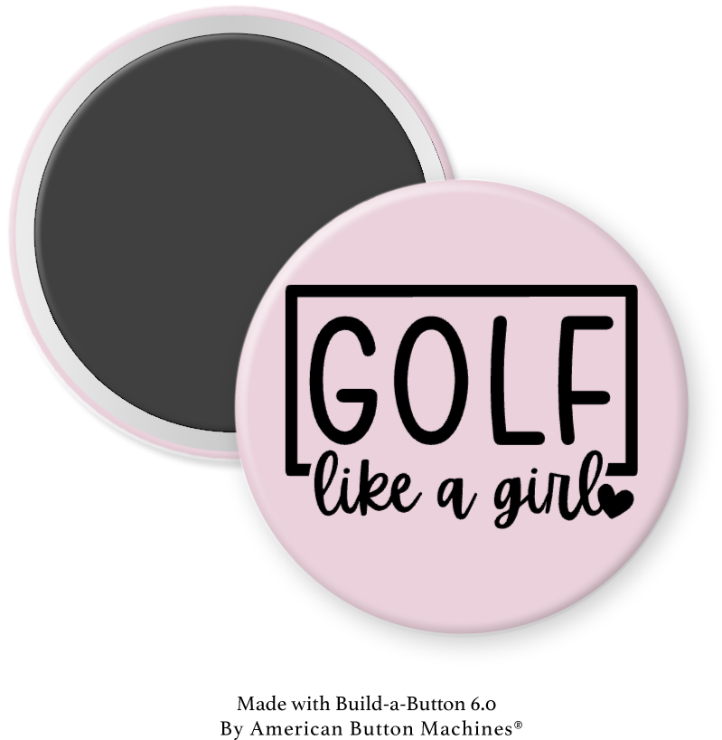 Golf Like a Girl - Magnets and Memories 