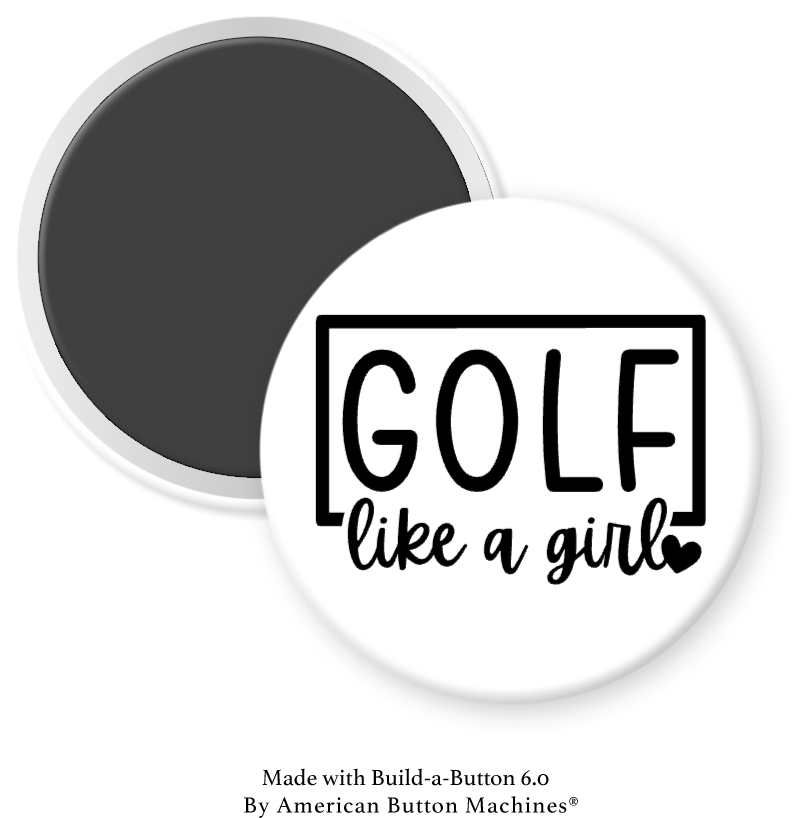 Golf Like a Girl - Magnets and Memories 