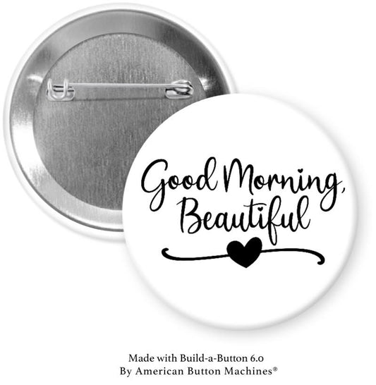 Good Morning Beautiful Magnet - Magnets and Memories