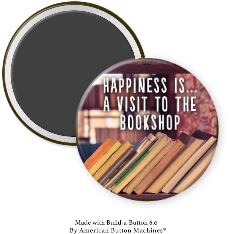 Happiness is a Visit to the Bookshop Magnet - Magnets and Memories