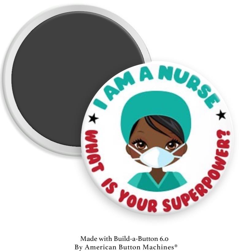 I Am A Nurse What's Your Superpower? Magnet - Magnets and Memories