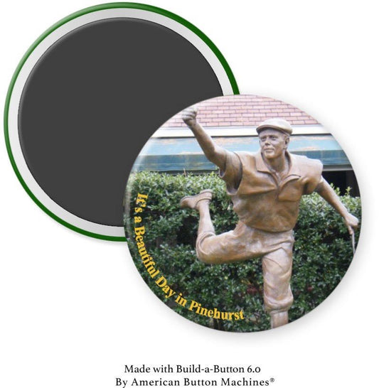 It’s a Beautiful Day in Pinehurst with Payne Stewart Magnet - Magnets and Memories