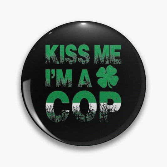 Kiss Me I'm a Cop Magnet - Magnets and Memories