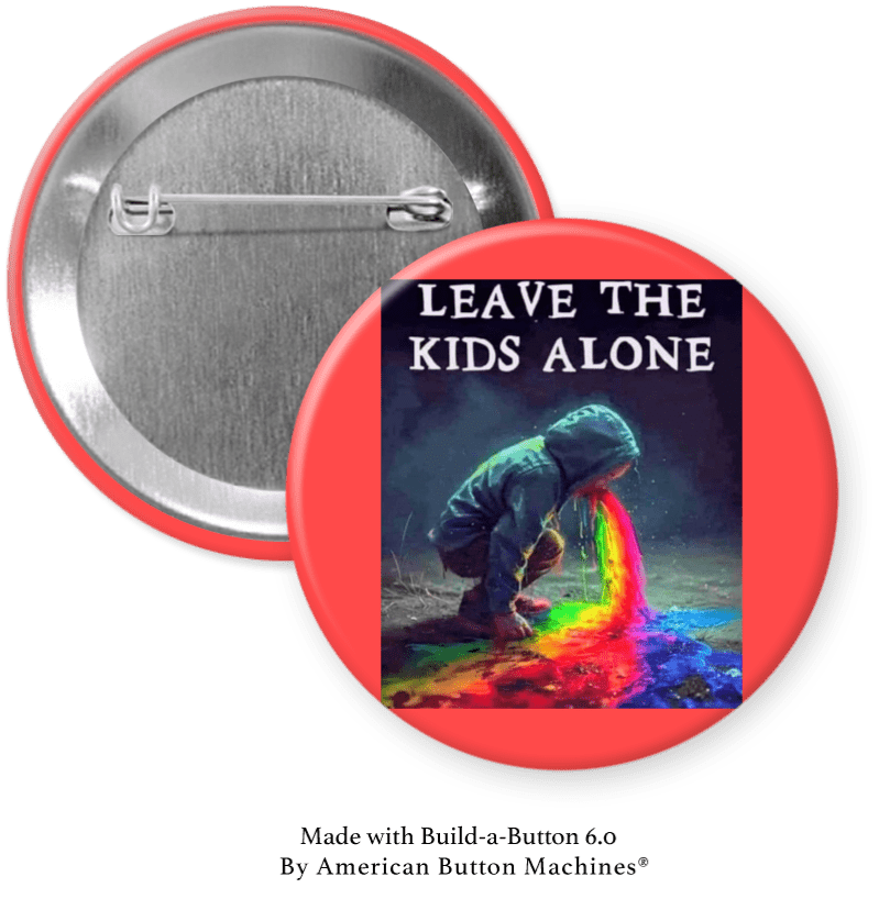 Leave the Kids Alone Pinback - Magnets and Memories