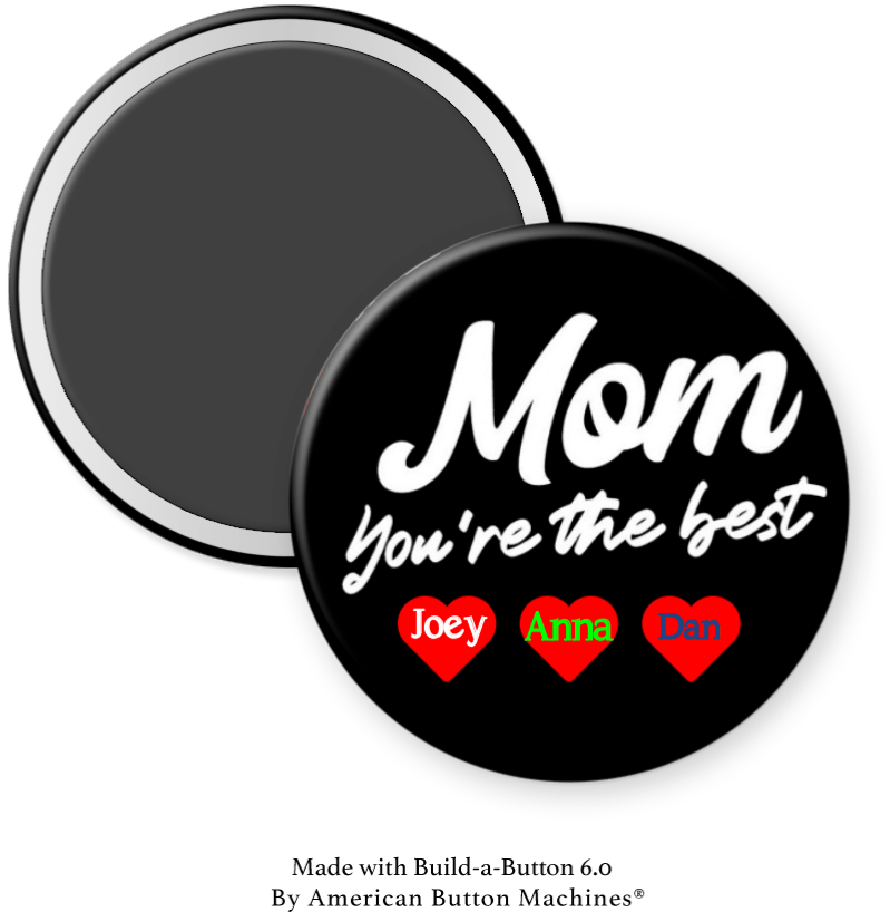 Mom, You’re The Best (with Names in Hearts) - Magnets and Memories