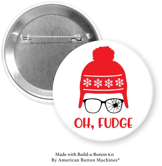 Oh Fudge From A Christmas Story Movie Pinback - Magnets and Memories