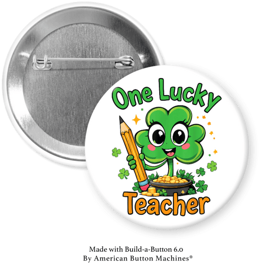 One Lucky Teacher Four Leaf Clover Pinback - Magnets and Memories