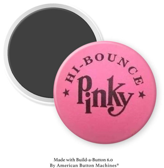 Pensy Pinky Ball - Magnets and Memories