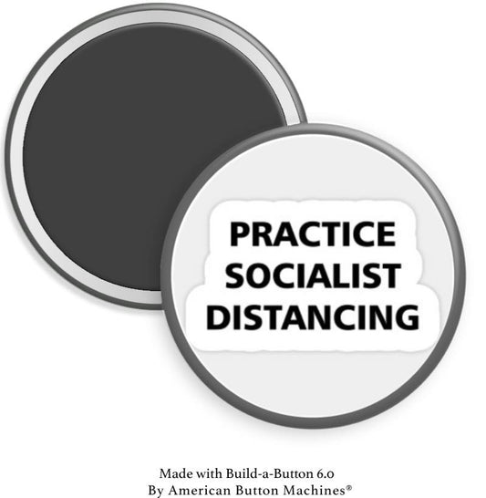 Practice Socialist Distancing Magnet - Magnets and Memories