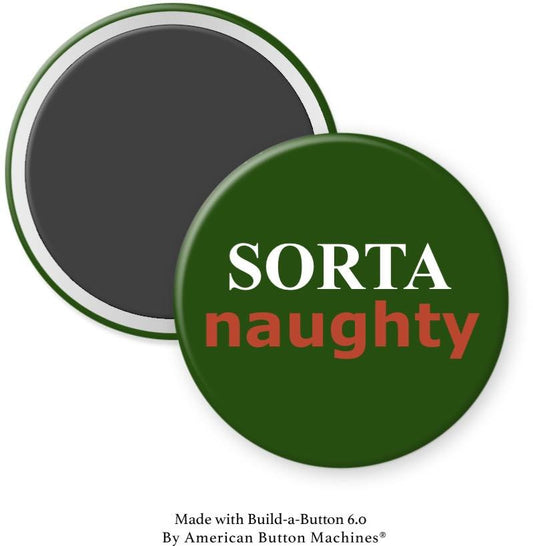 Sorta Naughty Magnet - Magnets and Memories