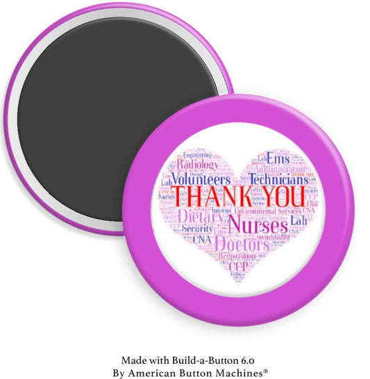 Thank You to Hospital Workers Magnet - Magnets and Memories