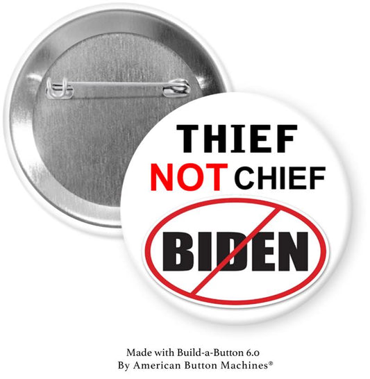 Thief Not Chief Not Biden X - Magnets and Memories