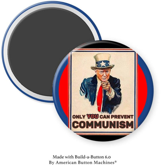 Trump as Uncle Sam “Only You Can Prevent Communism” Magnet - Magnets and Memories