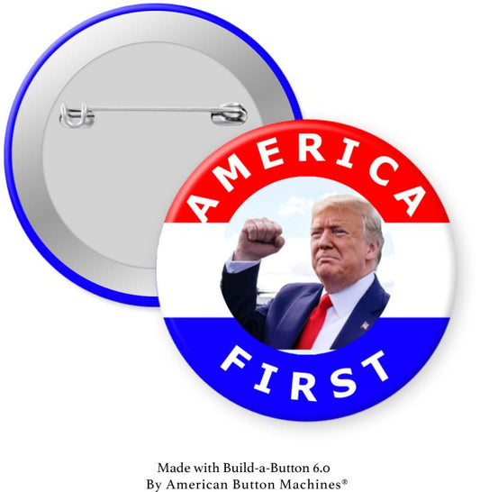 Trump Fist America First Pinback - Magnets and Memories
