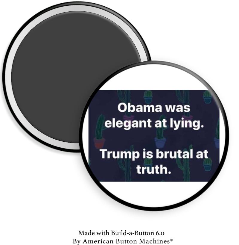 Trump was Brutal at Truth Magnet - Magnets and Memories