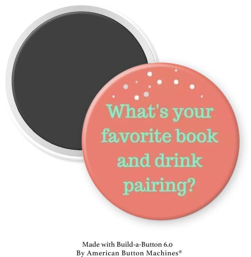 What's Your Favorite Book and Drink Pairing? Magnet - Magnets and Memories