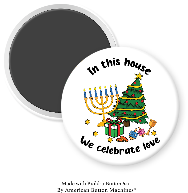 Interfaith refrigerator magnet from Magnets and Memories with the phrase "In This House We Celebrate Love" on a decorative magnet.