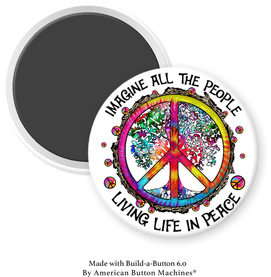 Refrigerator magnet featuring a peace sign and the phrase "Imagine All The People Living Life in Peace" by Magnets and Memories.
