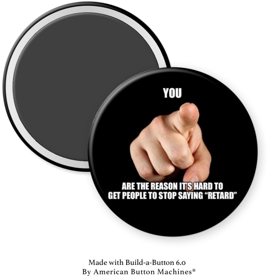 Refrigerator magnet by Magnets and Memories with the phrase "You are the Reason Why We Say…" in black text.